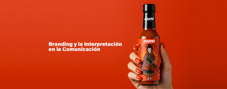 Branding y la Interpretación en la Comunicación